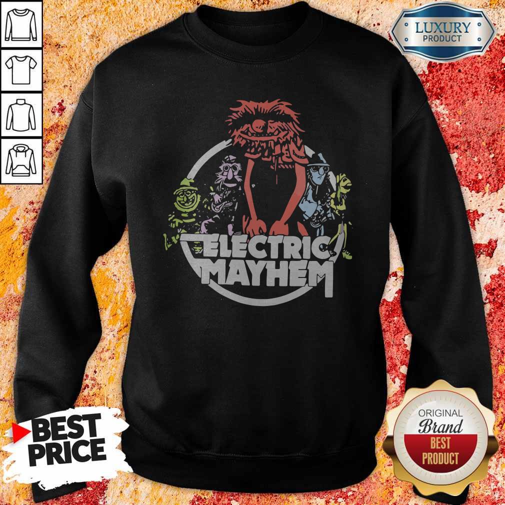 Funny Electric Mayhem Sweatshirt