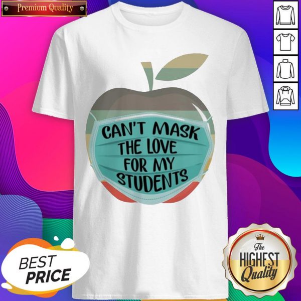 Apple Can’t Mask The Love For My Students Vintage Shirt