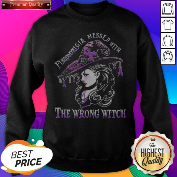 Fibromyalgia Mess With The Wrong Witch SweatShirt