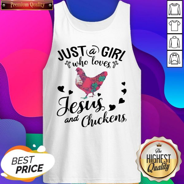 Just A Girl Who Loves Jesus And Chickens Hoodie