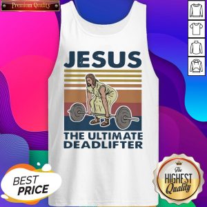 Original Jesus The Ultimate Deadlifter Vintage Tank Top
