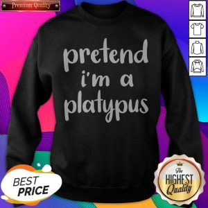Pretend I’m A Platypus Costume Funny Lazy Halloween SweatShirt