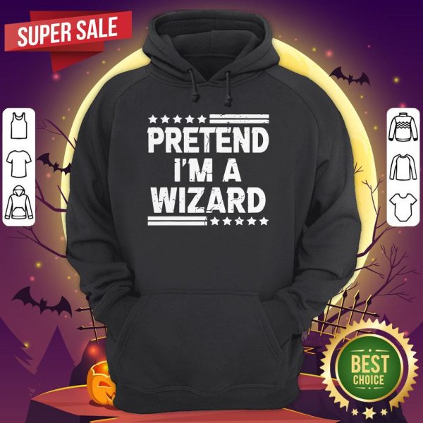 Pretend I’m A Wizard Costume Funny Lazy Halloween Hoodie