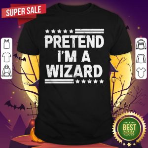 Pretend I’m A Wizard Costume Funny Lazy Halloween Shirt