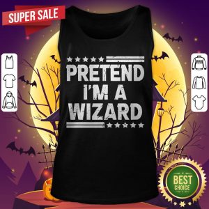 Pretend I’m A Wizard Costume Funny Lazy Halloween Tank Top