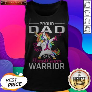 Proud DAD Of A Breast Cancer Warrior Awareness Tank Top