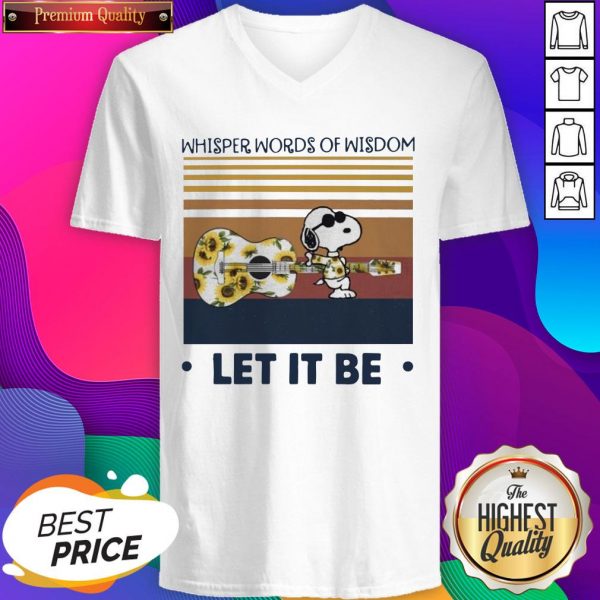 Snoopy And Guitar Floral Whisper Words Of Wisdom Let It Be Vintage V-neck