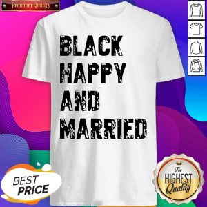 Black Happy And Married Shirt- Design By Sheenytee.com