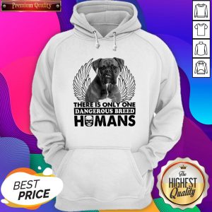 Pitbull There Is Only One Dangerous Breed Humans Hoodie