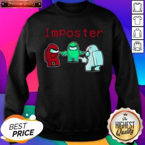 Impostor Imposter Among Game Us Sus Sweatshirt- Design By Sheenytee.com