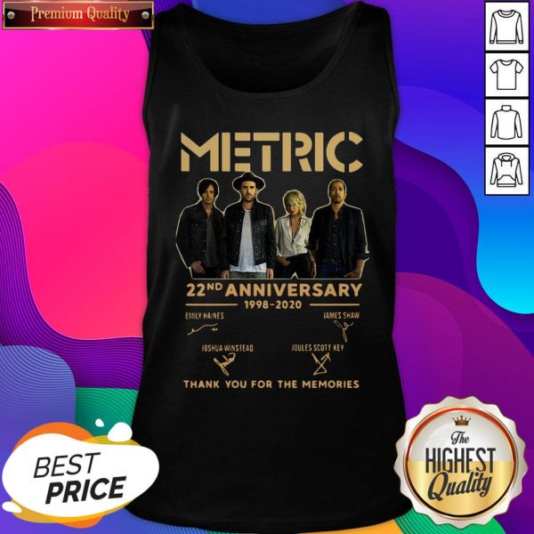 Metric 22nd Anniversary 1998 2020 Thank You For The Memories Signatures Tank Top- Design By Sheenytee.com