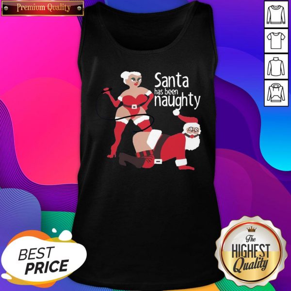 Santa Has Been Naughty Tank Top- Design By Sheenytee.com