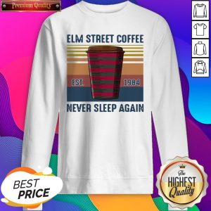 Elm Street Coffee Est 1984 Never Sleep Again Vintage SweatShirt