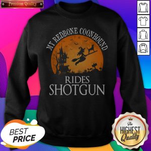 Redbone Coonhound Rides Shotgun Dog Lover Halloween SweatShirt