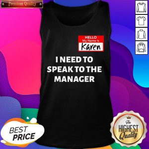 My Name Is Karen Can I Speak To The Manager Unisex Tank Top
