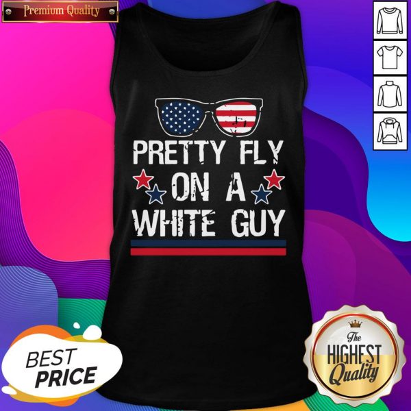 Pretty Fly On A White Guy Glasses American Flag Tank Top
