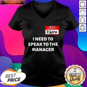 My Name Is Karen Can I Speak To The Manager Unisex V-neck