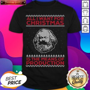 All I Want for Ugly Christmas Is The Means Of Production Classic Men's T-Shirt- Design By Sheenytee.com