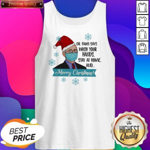 Dr Fauci Says Wash Your Hands Stay At Home And Merry Christmas Men's Tank Top- Design By Sheenytee.com