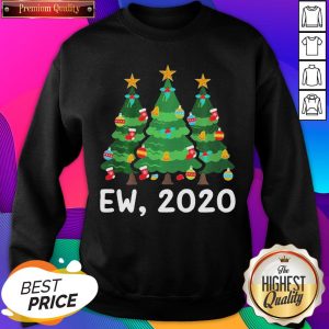 Ew 2020 Funny Christmas Pajama For Family Sweatshirt- Design By Sheenytee.com