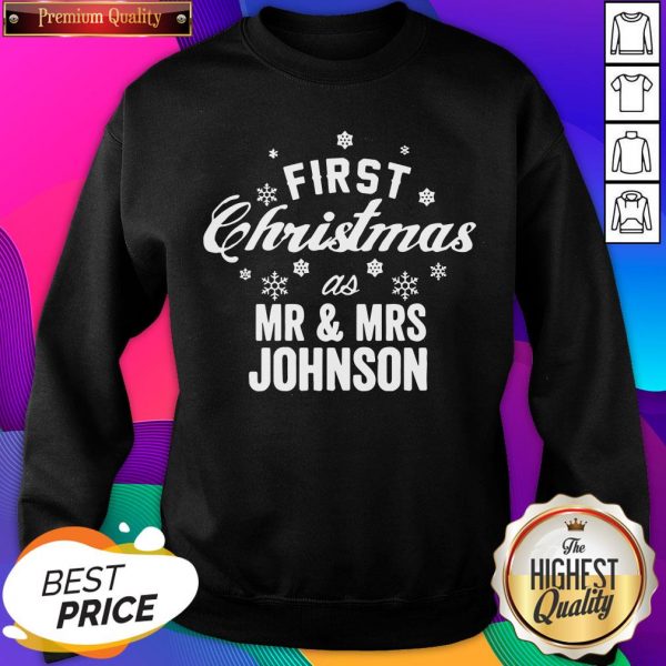 First Christmas As Mr and Mrs Johnson Unisex Sweatshirt- Design By Sheenytee.com