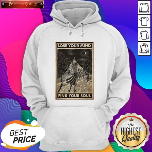Funny Girl With Books Into The Forest Lose Your Mind Find Your Soul Hoodie- Design By Sheenytee.com
