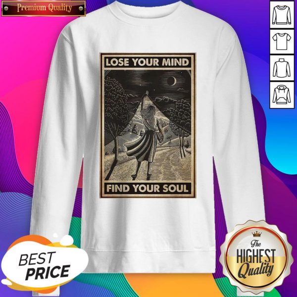 Funny Girl With Books Into The Forest Lose Your Mind Find Your Soul Sweatshirt- Design By Sheenytee.com