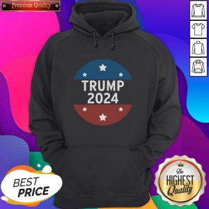 Funny Trump 2024 For President And Relection Hoodie- Design By Sheenytee.com