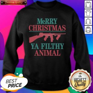 Merry Christmas Ya Filthy Animal Gun Sweatshirt- Design By Sheenytee.com