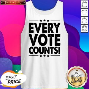 Hot Every Vote Counts Cool Election 2020 Tank Top- Design By Sheenytee.com