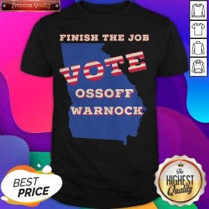 Hot Finish The Job Vote Ossoff Warnock Map Election Shirt- Design By Sheenytee.com