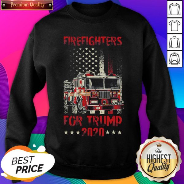 Hot Firefighters For Trump 2020 Fire Truck American Flag Sweatshirt- Design By Sheenytee.com