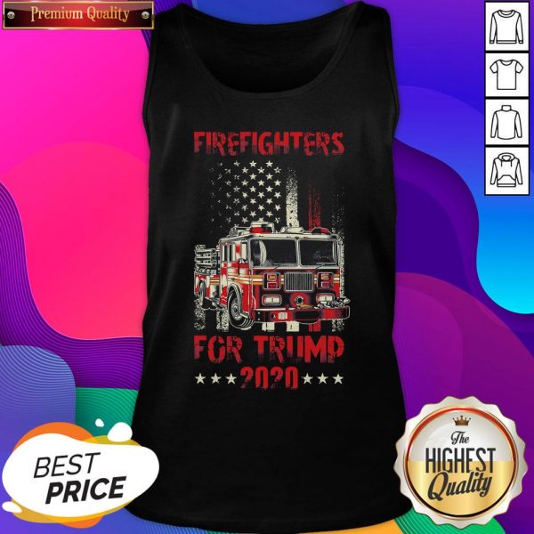 Hot Firefighters For Trump 2020 Fire Truck American Flag Tank Top- Design By Sheenytee.com