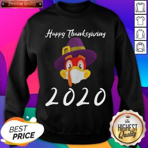 Hot Happy Thanksgiving 2020 Turkey Wearing Mask Sweatshirt- Design By Sheenytee.com
