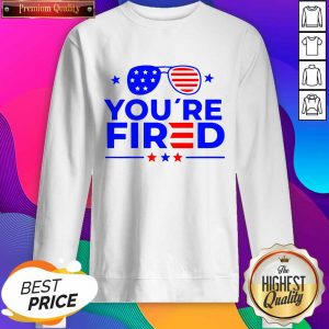 Joe Biden 2020 Trump You’re Fired Sweatshirt- Design By Sheenytee.com