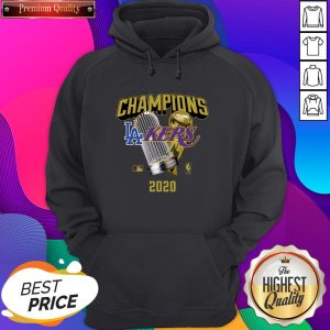 Nice Champions Los Angeles Dodgers And Los Angeles Lakers 2020 Hoodie- Design By Sheenytee.com