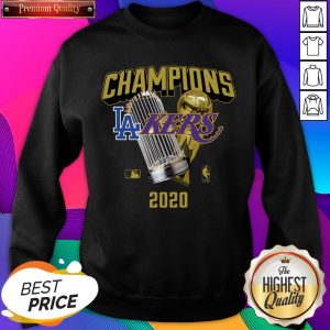 Nice Champions Los Angeles Dodgers And Los Angeles Lakers 2020 Sweatshirt- Design By Sheenytee.com