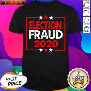 Nice ElectionElection Fraud 2020 Stars Election Shirt Fraud 2020 Stars Election Shirt- Design By Sheenytee.com