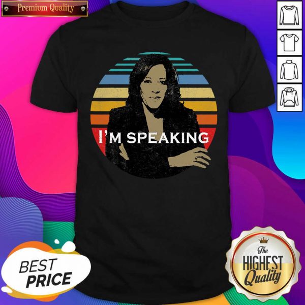I’m Speaking Vice President Kamala Harris Vintage Shirt- Design By Sheenytee.com