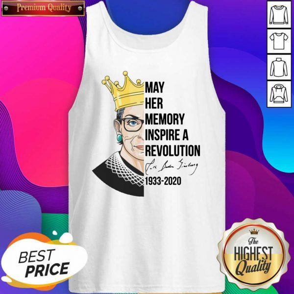 Nice Notorious Rbg Ruth Bader Ginsburg May Her Memory Inspire A Revolution 1933-2020 Tank Top- Design By Sheenytee.com