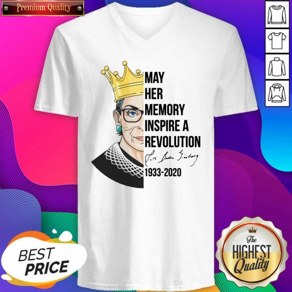 Nice Notorious Rbg Ruth Bader Ginsburg May Her Memory Inspire A Revolution 1933-2020 V-neck- Design By Sheenytee.com