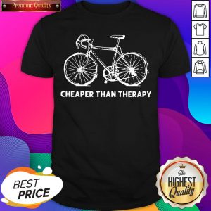 Official Bicycle Cheaper Than Therapy Shirt- Design By Sheenytee.com