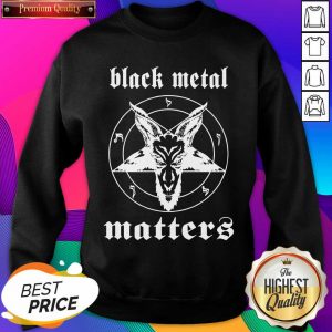 Goat Black Metal Matters Sweatshirt- Design By Sheenytee.com