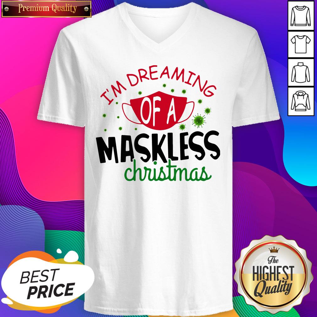 Official Im Dreaming Of A Maskless Christmas V-neck- Design By Sheenytee.com