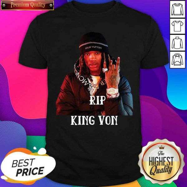 Rip King Von Shirt- Design By Sheenytee.com