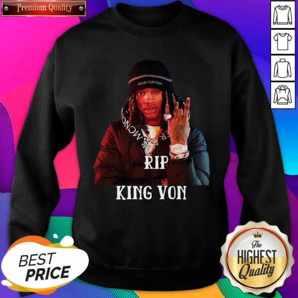 Rip King Von Sweatshirt- Design By Sheenytee.com