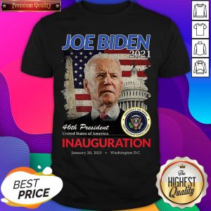 Pretty 2021 Inauguration Day Joe Biden Commemorative Souvenir Shirt- Design By Sheenytee.com