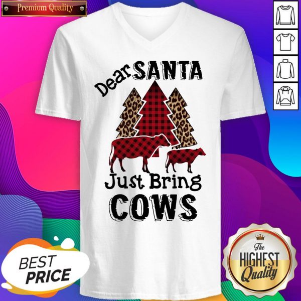 Top Dear Santa Just Bring Cows V-neck- Design By Sheenytee.com