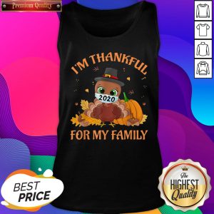 Top I'm Thankful For My Family Thanksgiving Turkey Wearing Mask Tank Top- Design By Sheenytee.com
