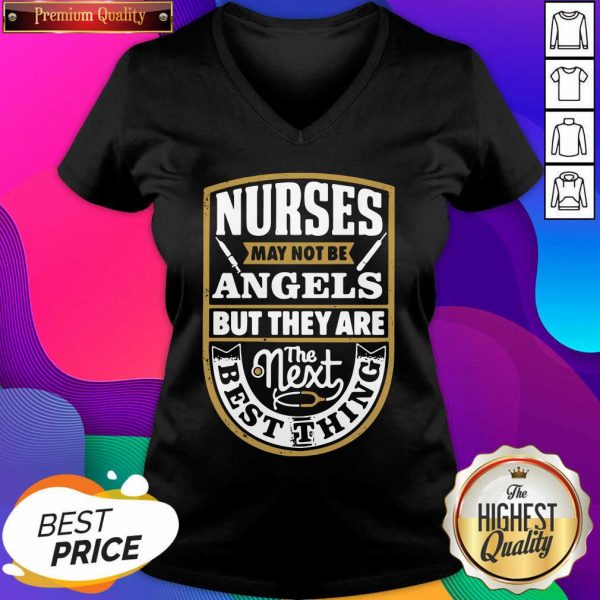 Nurses May Not Be Angels But They Are The Next Best Thing V-neck- Design By Sheenytee.com